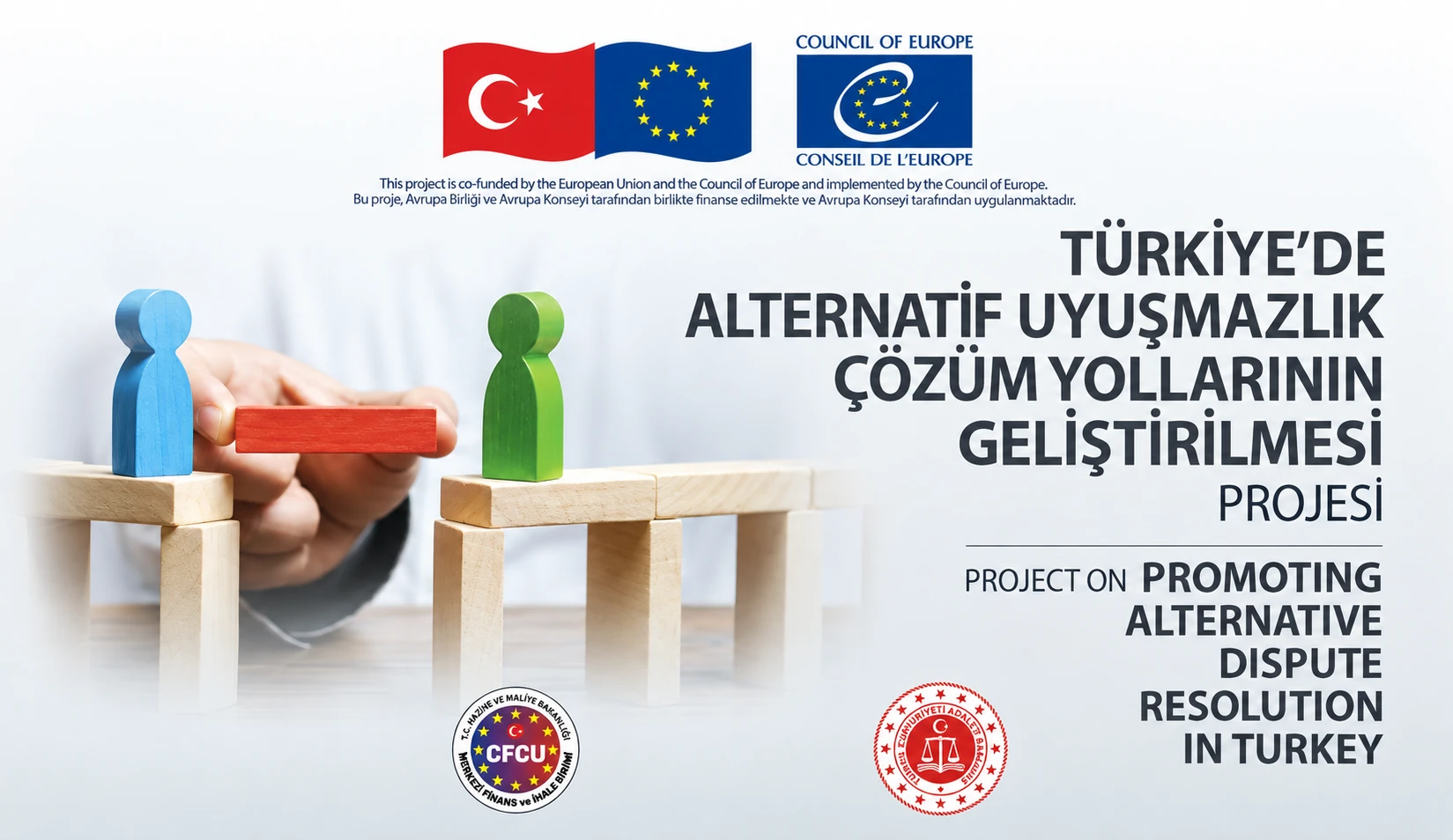 Türkiye'de Alternatif Uyuşmazlık Çözüm Yollarının Geliştirilmesi Projesi afişi